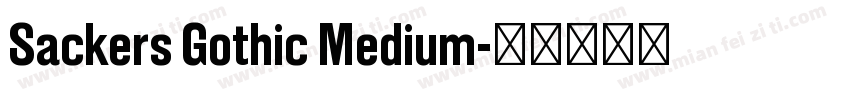 Sackers Gothic Medium字体转换